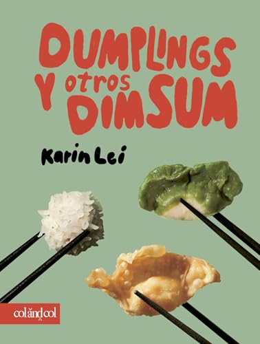 Dumplings y otros dim sum (Cook&Play) von Col&Col Ediciones