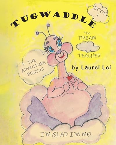 Tugwaddle: The Dream Teacher von Page Publishing
