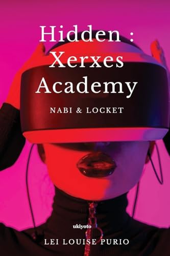 Hidden: Xerxes Academy von Ukiyoto Publishing