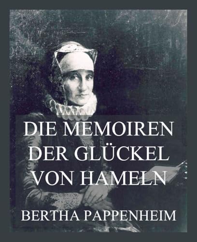 Die Memoiren der Glückel von Hameln