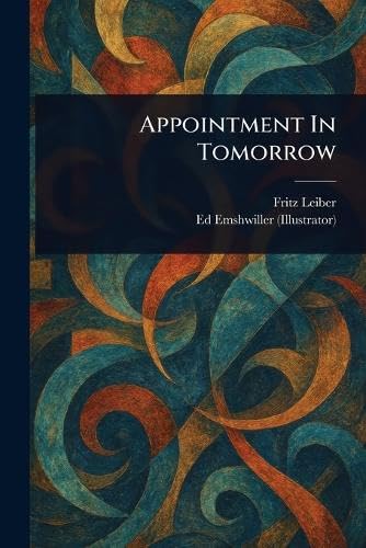 Appointment In Tomorrow Appointment In Tomorrow von Anson Street Press