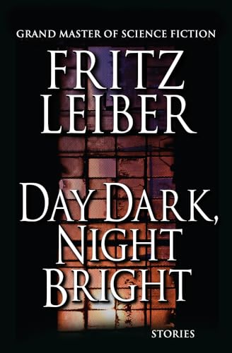 Day Dark, Night Bright: Stories