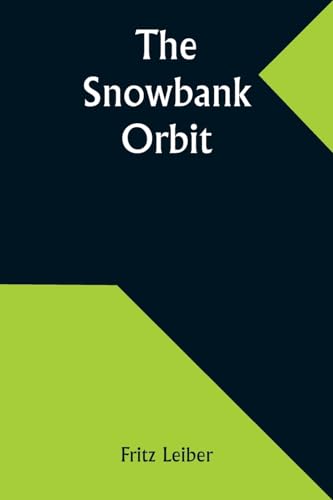 The Snowbank Orbit von Alpha Edition