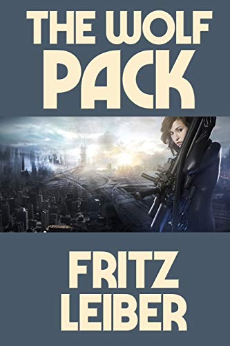 The Wolf Pack von Positronic Publishing