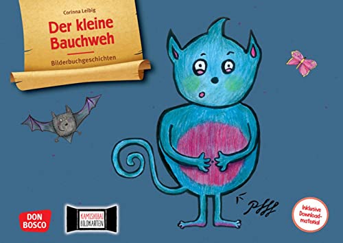 Der kleine Bauchweh. Kamishibai Bildkartenset: Wenn Ängste bei Kindern auf den Magen schlagen: Mit dem Erzähltheater über Gefühle sprechen (Bilderbuchgeschichten für unser Erzähltheater)