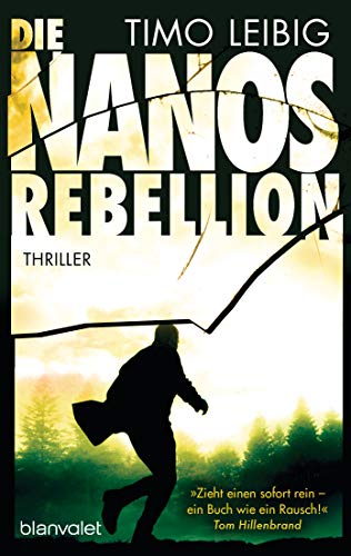 Die Nanos-Rebellion: Thriller (Malek Wutkowski, Band 2)