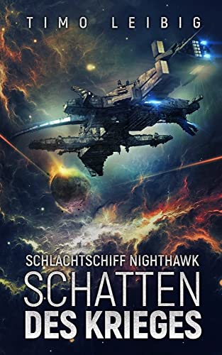 Schlachtschiff Nighthawk - Schatten des Krieges