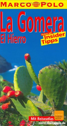 Marco Polo Reiseführer La Gomera, El Hierro Marco Polo Reiseführer La Gomera, El Hierro
