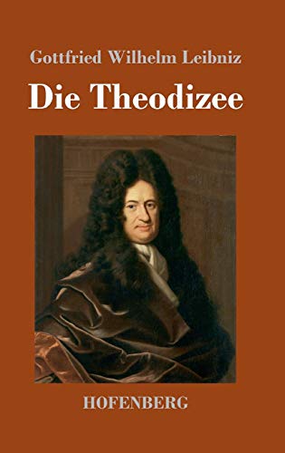 Die Theodizee Die Theodizee