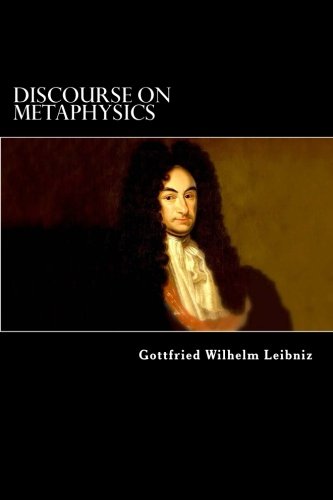Discourse on Metaphysics Discourse on Metaphysics
