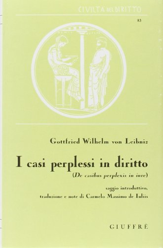I casi perplessi in diritto. De casibus perplexis (Civiltà del diritto, Band 83) von Giuffrè