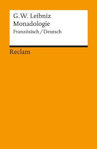 Monadologie: Französisch/Deutsch (Reclams Universal-Bibliothek) von Reclam Philipp Jun.