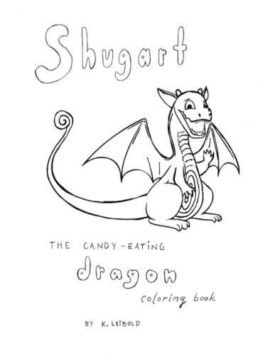 Shugart: The Candy Eating Dragon Coloring Book von Imprint