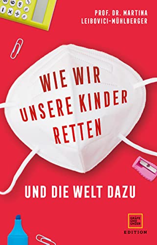 Wie wir unsere Kinder retten - und die Welt dazu: 7 Impulse, um eine ganze Generation vor den Folgen der Corona-Krise zu bewahren (Edition Gesellschaft) Wie wir unsere Kinder retten - und die Welt dazu: 7 Impulse, um eine ganze Generation vor den Folgen der Corona-Krise zu bewahren (Edition Gesellschaft)