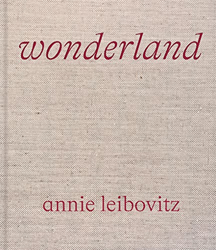 Annie Leibovitz : Wonderland von PHAIDON FRANCE