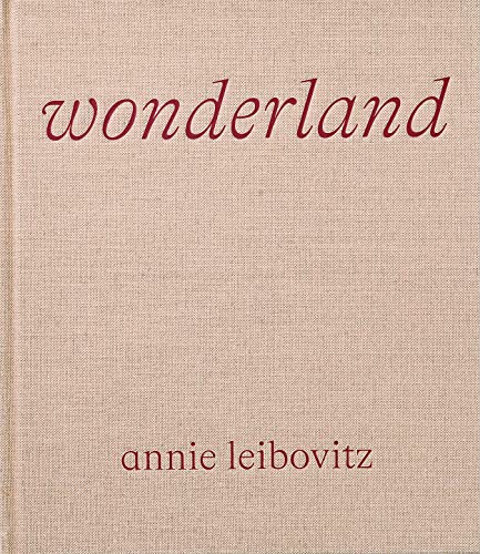 Annie Leibovitz: Wonderland (Fotografia) von PHAIDON