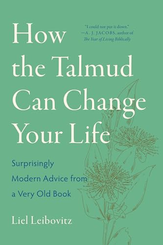 How the Talmud Can Change Your Life: Surprisingly Modern Advice from a Very Old Book von WW Norton & Co