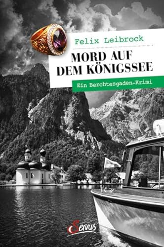 Mord auf dem Königssee: Ein Berchtesgaden-Krimi (Servus Krimi) von Servus