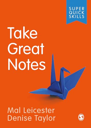 Take Great Notes (Super Quick Skills) von Sage Publications