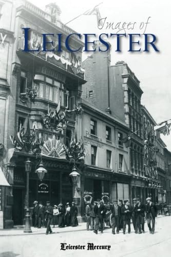 Images of Leicester von DB Publishing