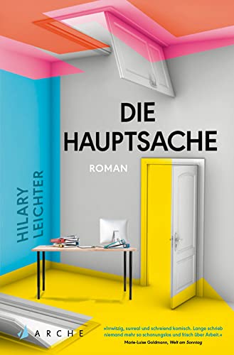 Die Hauptsache von Arche Literatur Verlag AG