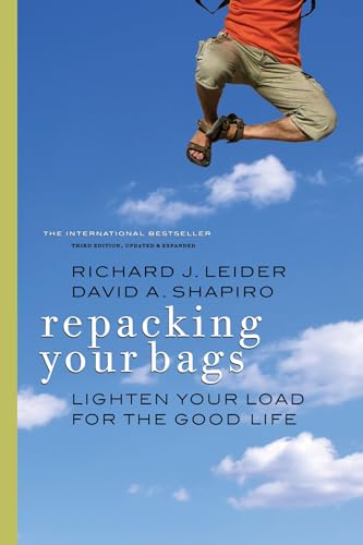 Repacking Your Bags: Lighten Your Load for the Good Life von Berrett-Koehler