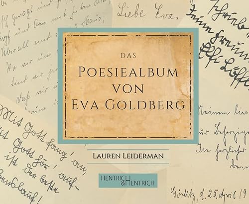 Das Poesiealbum von Eva Goldberg von Hentrich & Hentrich