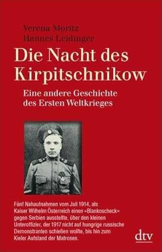 Die Nacht des Kirpitschnikow: Eine andere Geschichte des Ersten Weltkriegs