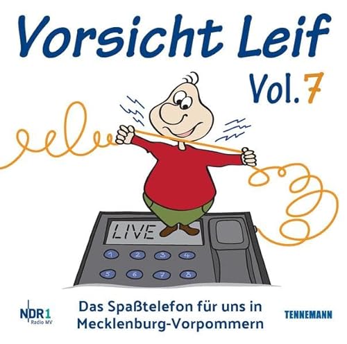VORSICHT LEIF Vol.7: das Spaßtelefon mit Leif Tennemann