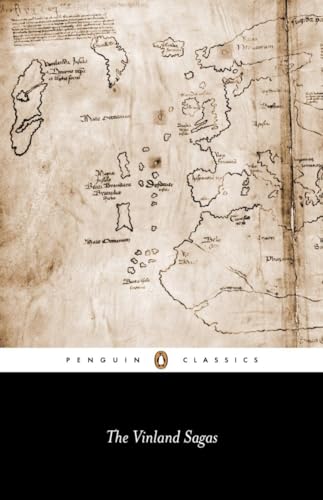 The Vinland Sagas: The Icelandic Sagas about the First Documented Voyages Across the North Atlantic (Penguin Classics) von Penguin Classics
