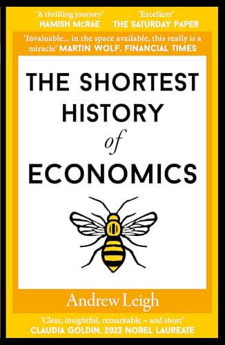 The Shortest History of Economics (Shortest Histories) von Old Street Publishing