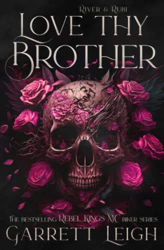 Love Thy Brother - Special Edition Paperback: Rebel Kings MC: Rebel Kings MC: Special Editions Love Thy Brother - Special Edition Paperback: Rebel Kings MC: Rebel Kings MC: Special Editions von Fox Love Press