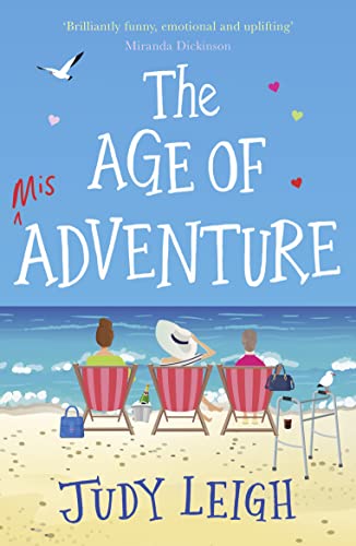 The Age of Misadventure: The most uplifting feel good book you’ll read this year!