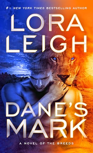 Dane's Mark (Novel of the Breeds, Band 33) von Berkley Publishing Corporation,U.S.