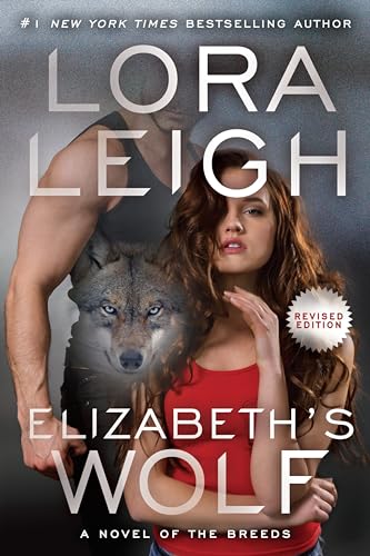 Elizabeth's Wolf (A Novel of the Breeds, Band 3)