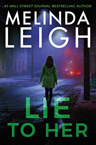 Lie to Her (Bree Taggert, Band 6) von Montlake