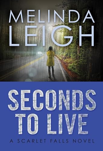 Seconds to Live (Scarlet Falls) von Montlake Romance