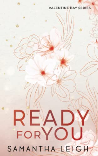 Ready For You: Special Edition Paperback (Valentine Bay Special Edition Paperbacks, Band 1)
