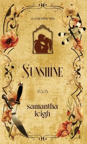 Sunshine: A Small Town Single Dad Romance (Aster Springs, Band 2) von Samantha Leigh Books