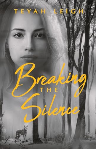 Breaking the Silence: A Werewolf Romance von Typewriter Pub