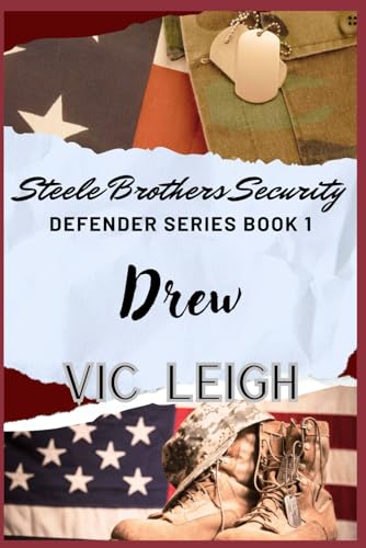 Drew: Steele Security and Investigations (The Defender Series, Band 1) von Independently published