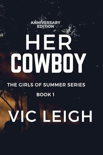 Her Cowboy: Anniversary Edition (Girls of Summer, Band 1)