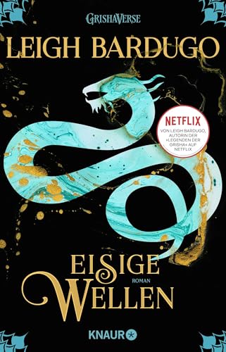 Eisige Wellen: Roman | Die Fantasy-Reihe zur Netflix-Serie "Shadow and Bone"