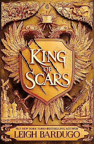 King of Scars: return to the epic fantasy world of the Grishaverse, where magic and science collide von Hachette Children's Book