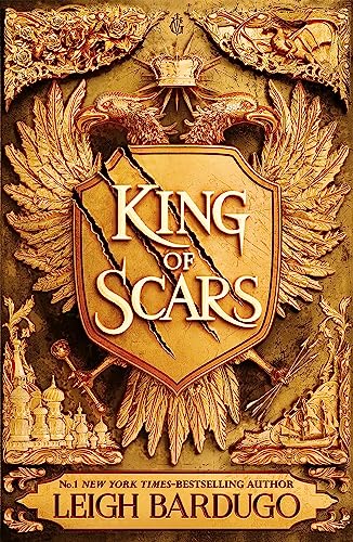 King of Scars: return to the epic fantasy world of the Grishaverse, where magic and science collide