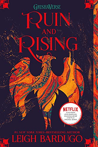 Ruin and Rising: The Grisha Trilogy 3 Ruin and Rising: The Grisha Trilogy 3