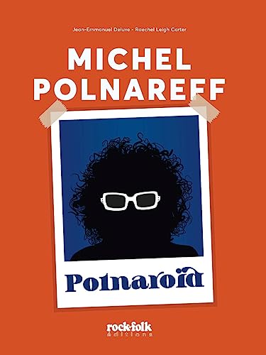 Michel Polnareff - Polnaroïd von ROCKFOLK