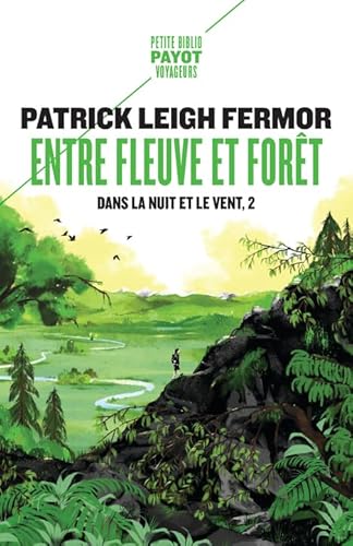 Entre fleuve et forêt: Dans la nuit et le vent, 2 Entre fleuve et forêt: Dans la nuit et le vent, 2 von PAYOT