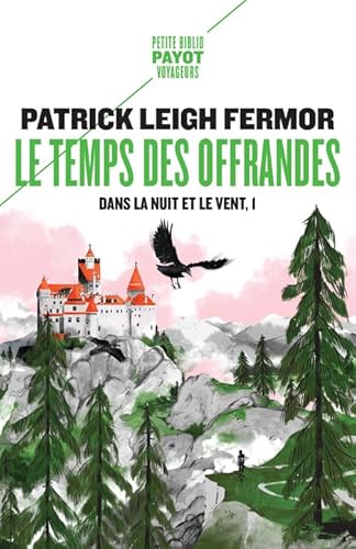 Le Temps des offrandes: Dans la nuit et le vent, 1 Le Temps des offrandes: Dans la nuit et le vent, 1 von PAYOT