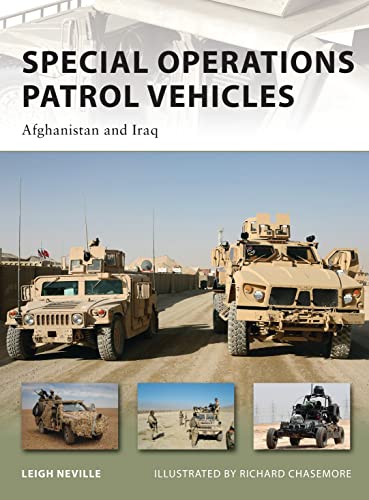 Special Operations Patrol Vehicles: Afghanistan and Iraq (New Vanguard, Band 179)